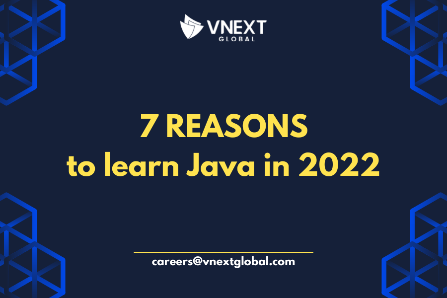 7 REASONS to learn Java in 2022